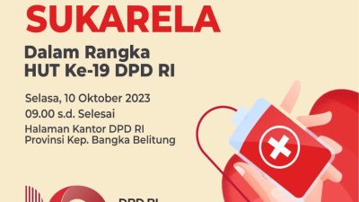 Semarakkan HUT Ke 19, Kantor DPD RI Babel Akan Gelar Baksos Donor Darah