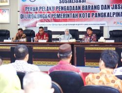 Pemkot Pangkalpinang Gelar Sosialisasi, Peran Pelaku Pengadaan Barang dan Jasa