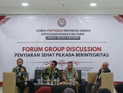 Gelar FGD, KPID Babel Harap Pilkada Serentak 2024 Sehat Dan Berintegritas