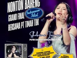 Tembus Grand Final Indonesian Idol, PT Timah Ajak Masyarakat Nobar Penampilan Shabrina Leanor Di Tomoro Coffee